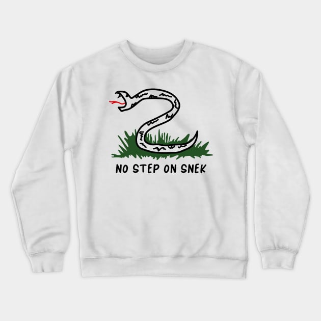 No Step On Snek Crewneck Sweatshirt by TextTees